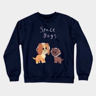 Astronaut Dogs Crewneck Sweatshirt